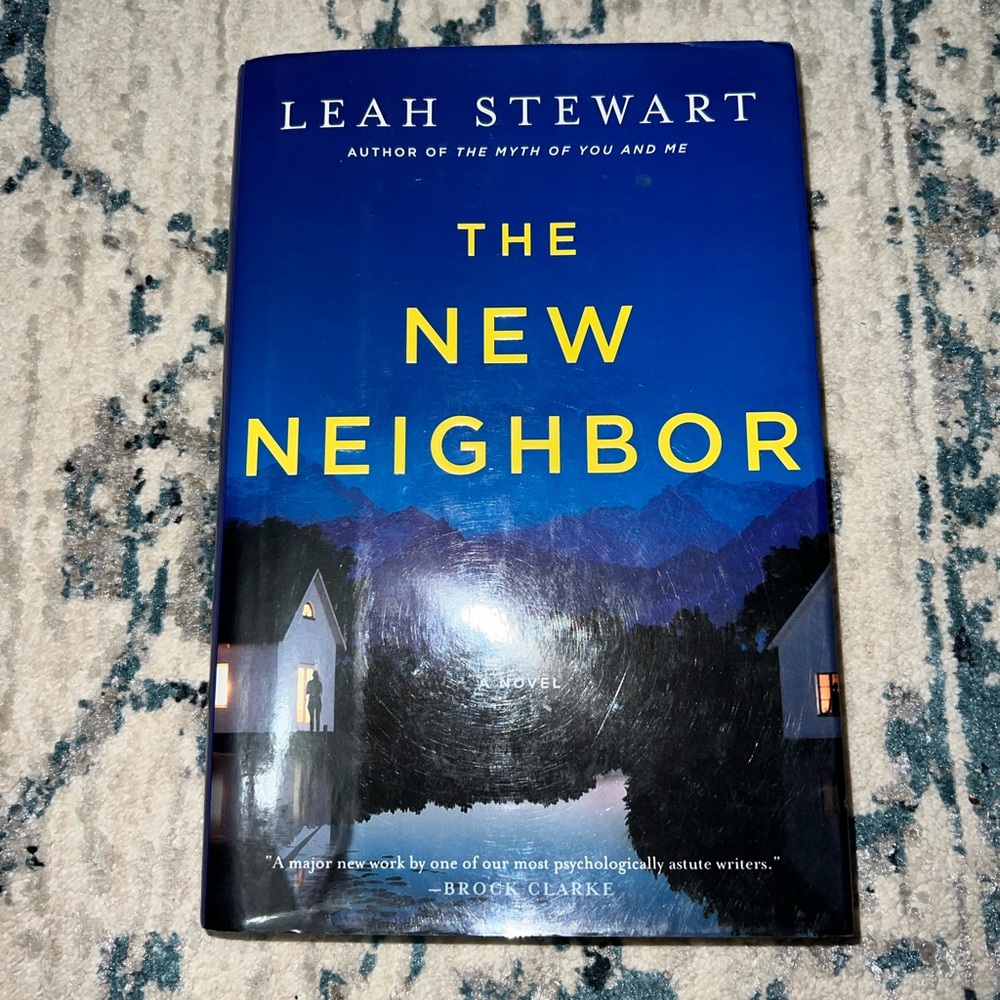 The New Neighbor: A Novel by Leah Stewart